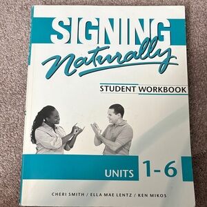 Signing Naturally Student Workbook w/DVDS